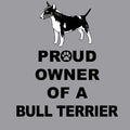 Bull Terrier Proud Owner - Adult Unisex Hoodie Sweatshirt