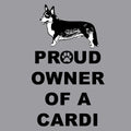Cardigan Welsh Corgi Proud Owner - Adult Unisex Crewneck Sweatshirt