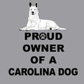 Carolina Dog Proud Owner - Adult Unisex T-Shirt