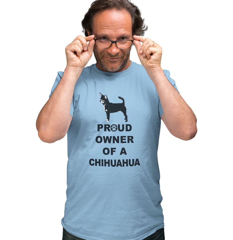 Black & White Chihuahua Proud Owner - Adult Unisex T-Shirt