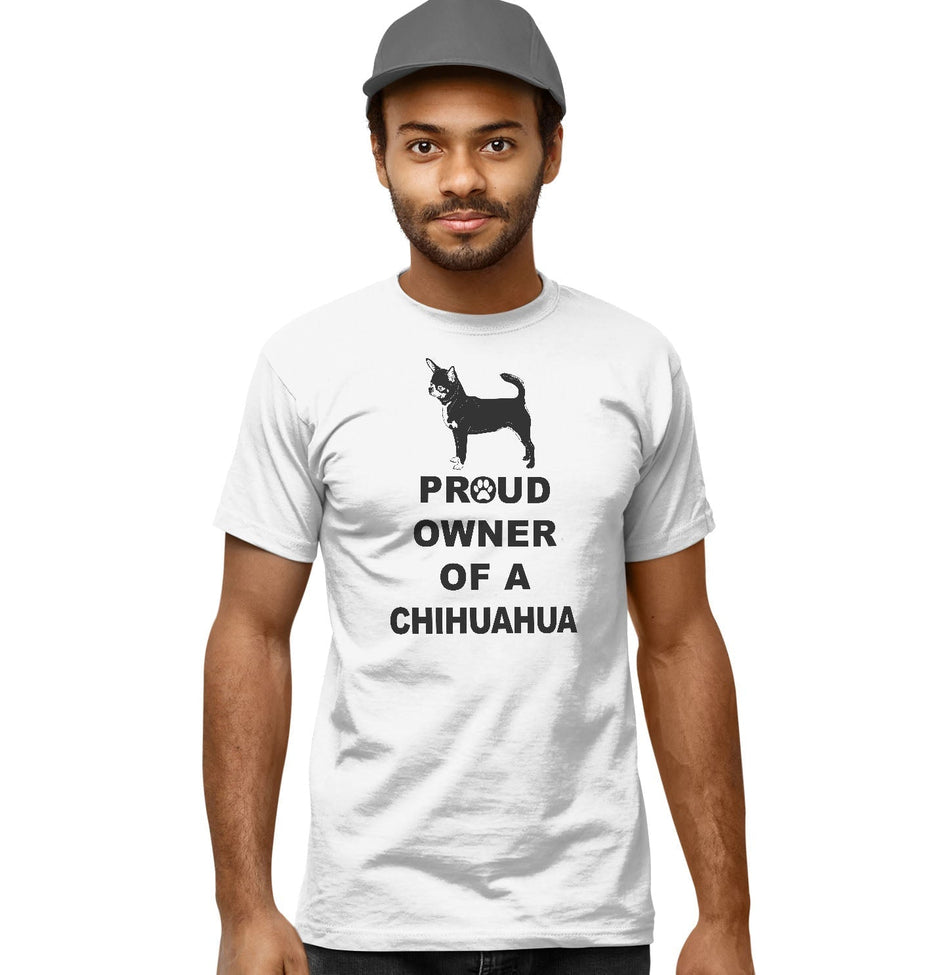 Black & White Chihuahua Proud Owner - Adult Unisex T-Shirt