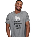Chow Chow Proud Owner - Adult Unisex T-Shirt