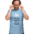 Chow Chow Proud Owner - Adult Unisex T-Shirt