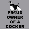 Cocker Spaniel Proud Owner - Adult Unisex T-Shirt