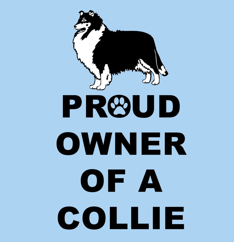 Rough Collie Proud Owner - Adult Unisex T-Shirt