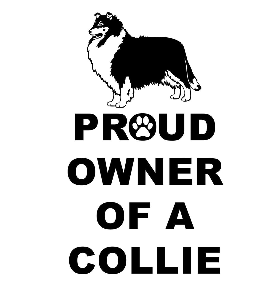 Rough Collie Proud Owner - Adult Unisex Hoodie Sweatshirt