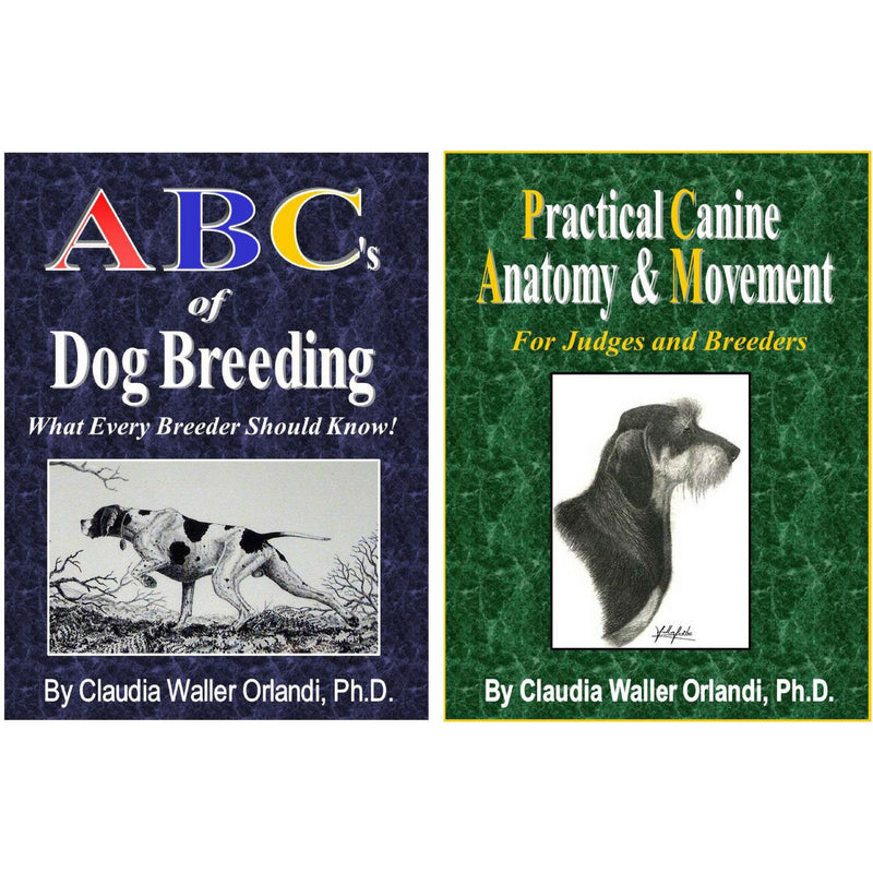 ABC's of Dog Breeding and Practical Canine Anatomy & Movement