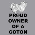 Coton de Tulear Proud Owner - Adult Unisex T-Shirt