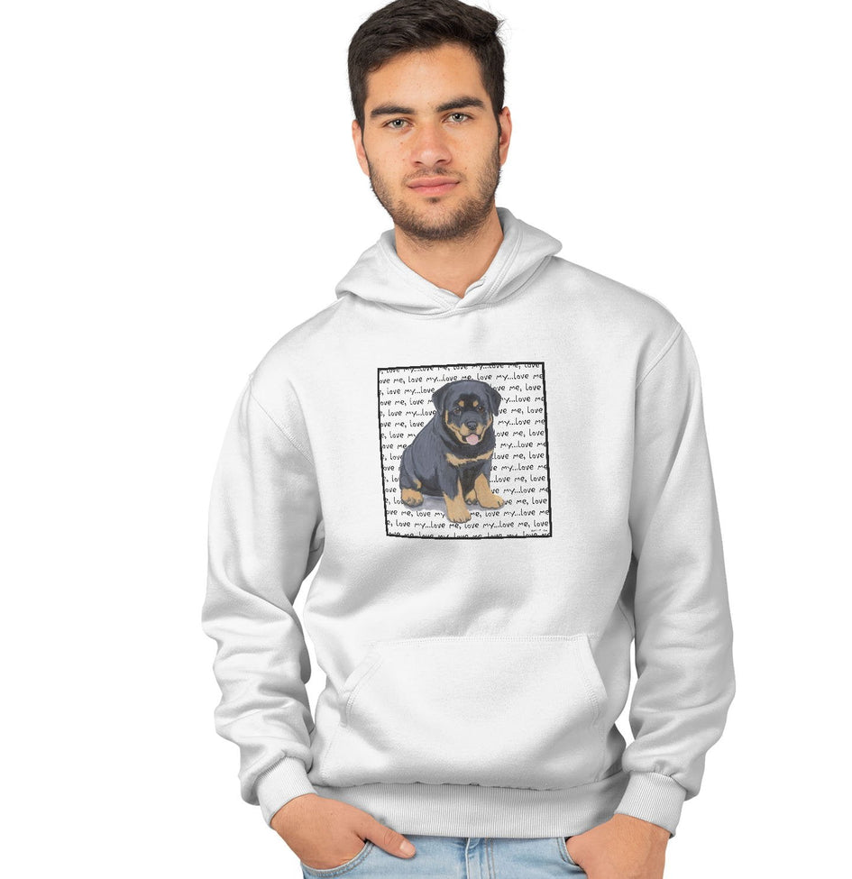 Rottweiler Puppy Love Text - Adult Unisex Hoodie Sweatshirt