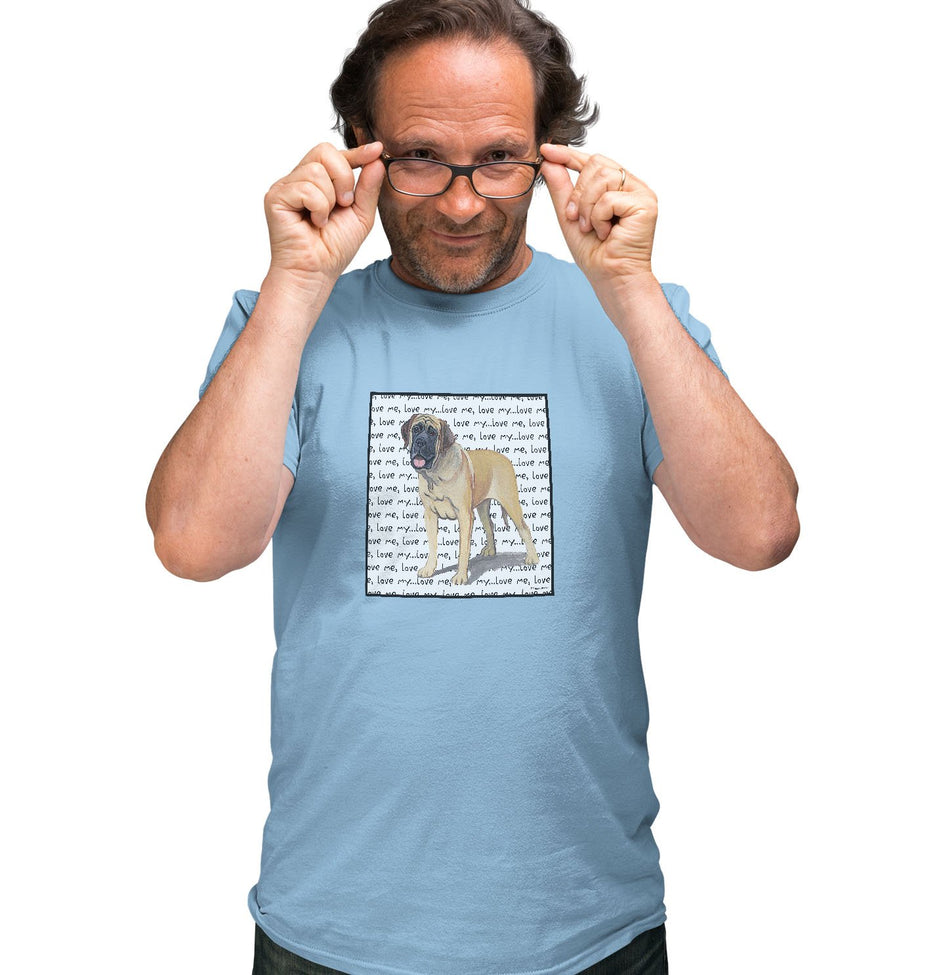 Mastiff Love Text - Adult Unisex T-Shirt