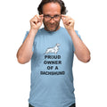 Longhaired Dachshund Proud Owner - Adult Unisex T-Shirt