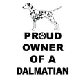 Dalmatian Proud Owner - Adult Unisex T-Shirt