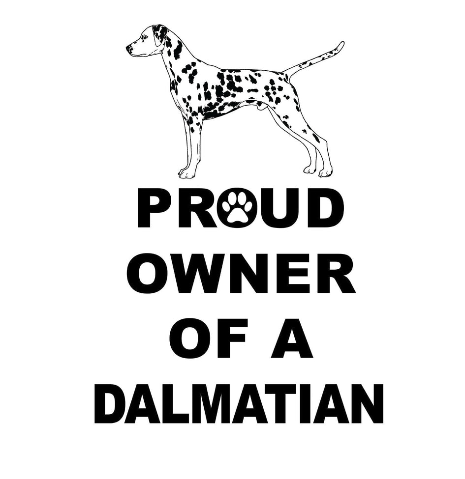 Dalmatian Proud Owner - Adult Unisex T-Shirt