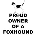 English Foxhound Proud Owner - Adult Unisex Hoodie Sweatshirt