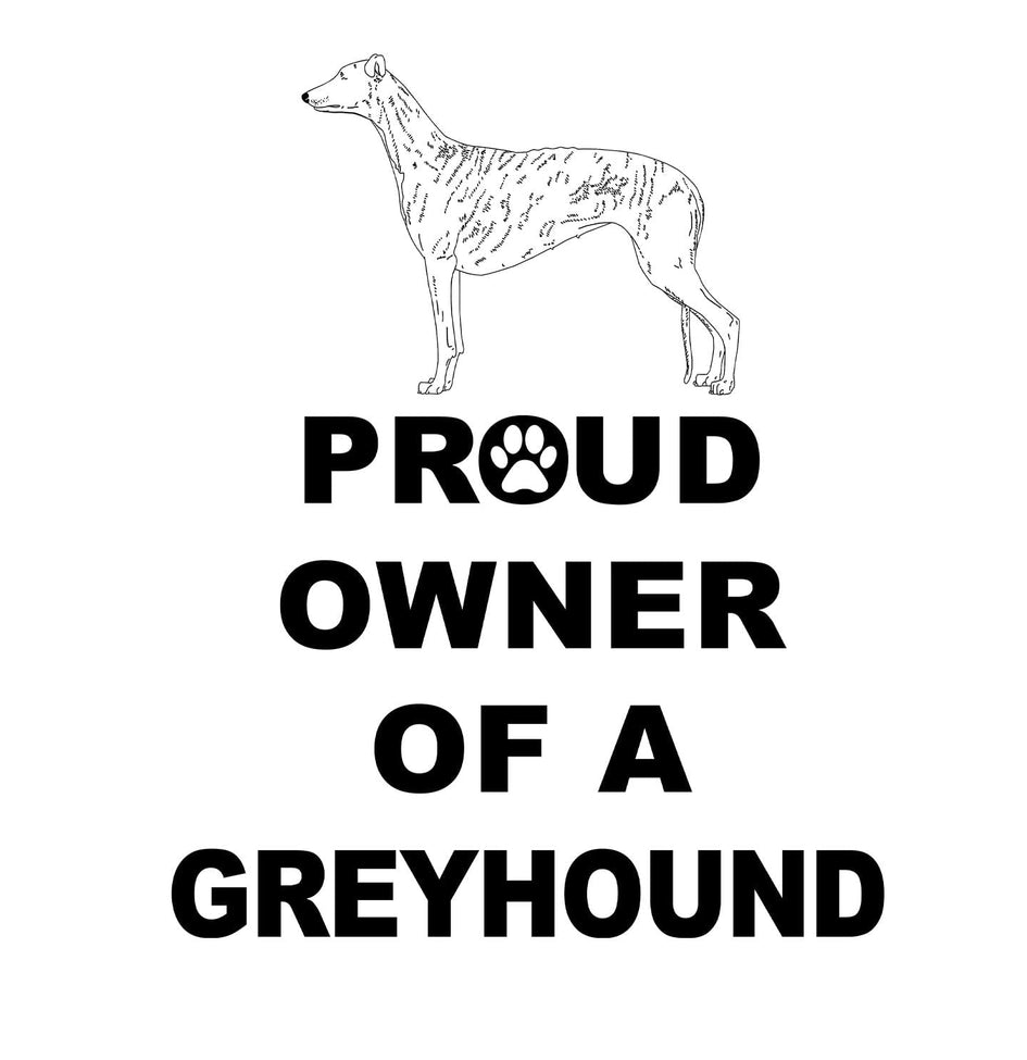 Greyhound Proud Owner - Adult Unisex Hoodie Sweatshirt