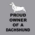 Wirehaired Dachshund Proud Owner - Adult Unisex T-Shirt