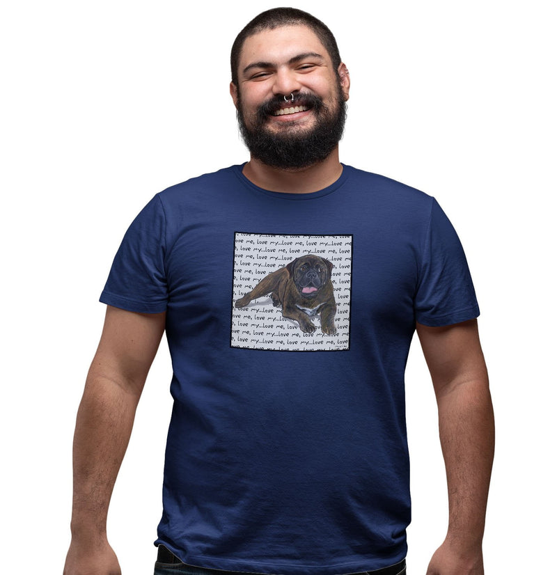 Bullmastiff Love Text - Adult Unisex T-Shirt