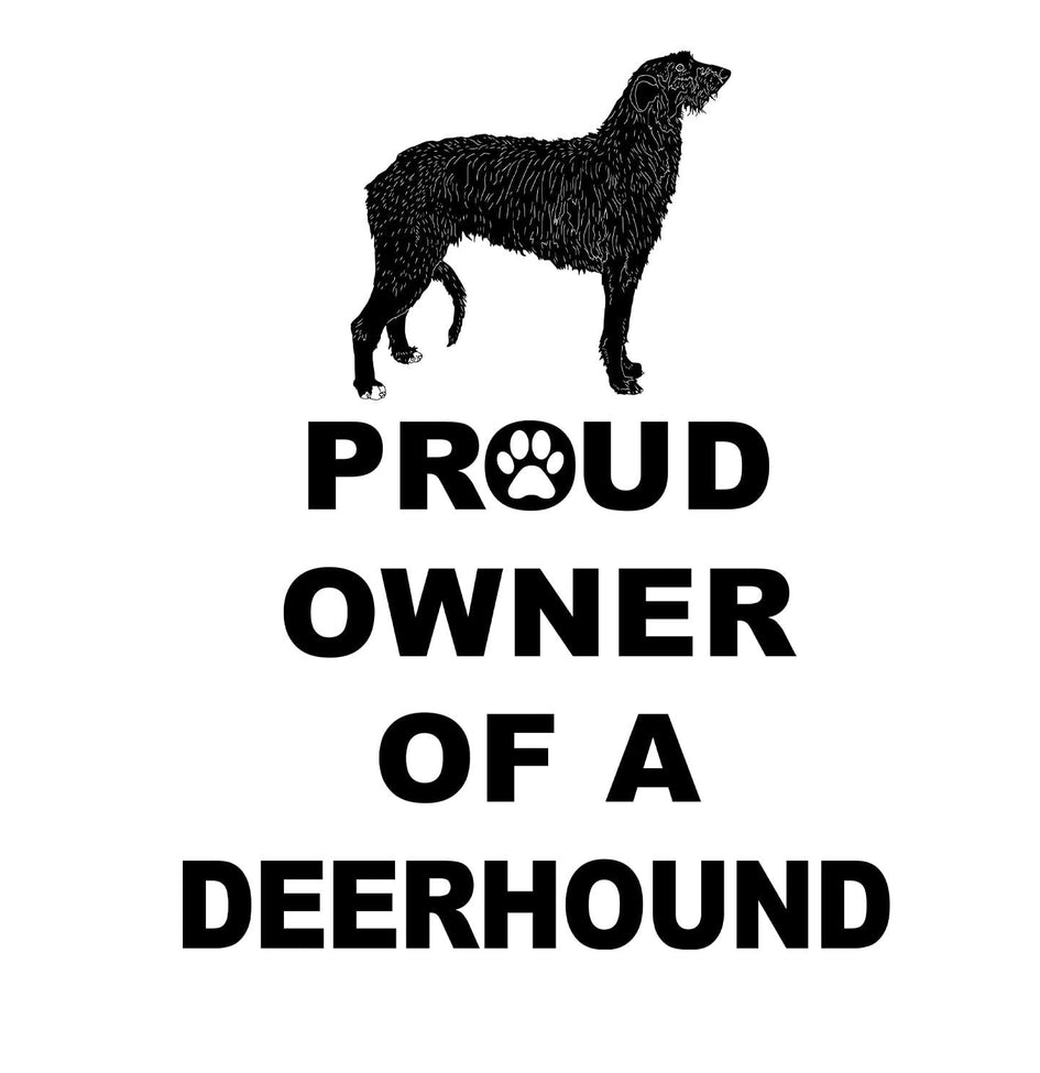 Scottish Deerhound Proud Owner - Adult Unisex Hoodie Sweatshirt