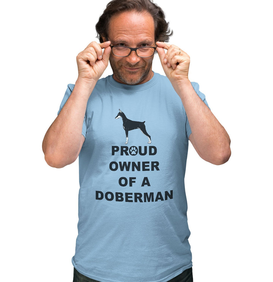 Doberman Pinscher Proud Owner - Adult Unisex T-Shirt