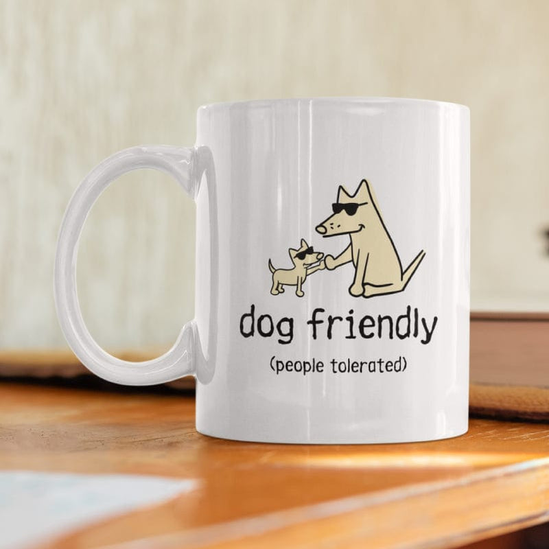 Dog Friendly People Tolerated - Coffee Mug