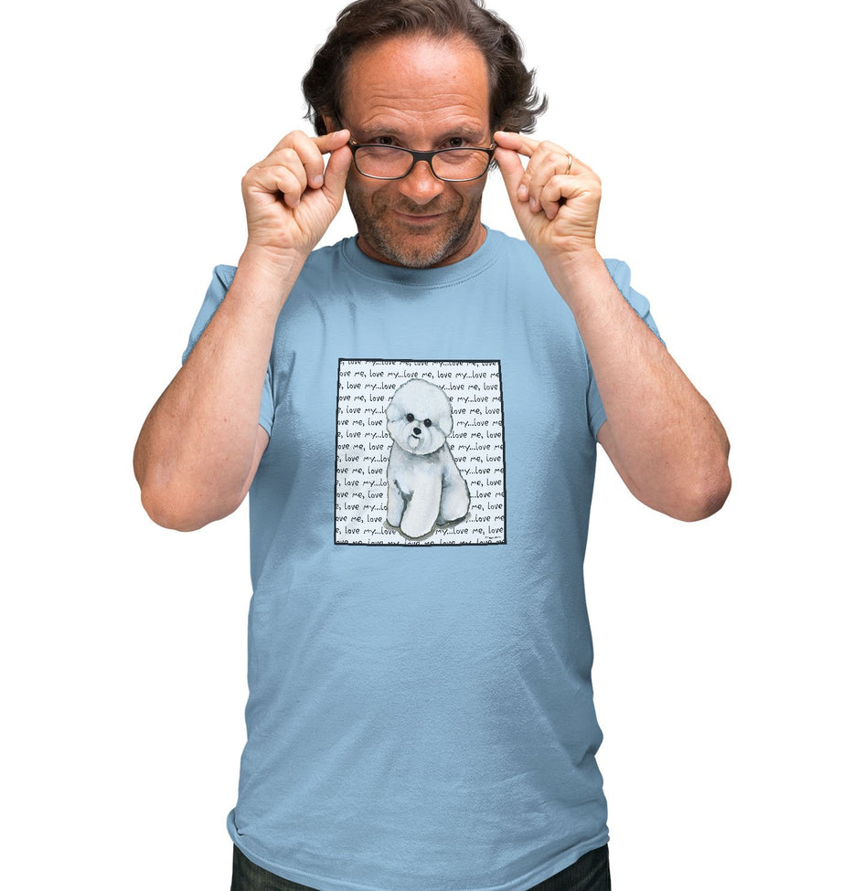 Bichon Frise Love Text - Adult Unisex T-Shirt