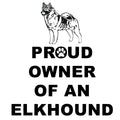 Norwegian Elkhound Proud Owner - Adult Unisex T-Shirt