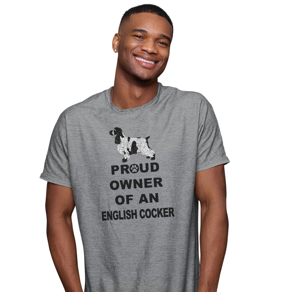 English Cocker Spaniel Proud Owner - Adult Unisex T-Shirt