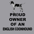 American English Coonhound Proud Owner - Adult Unisex Crewneck Sweatshirt
