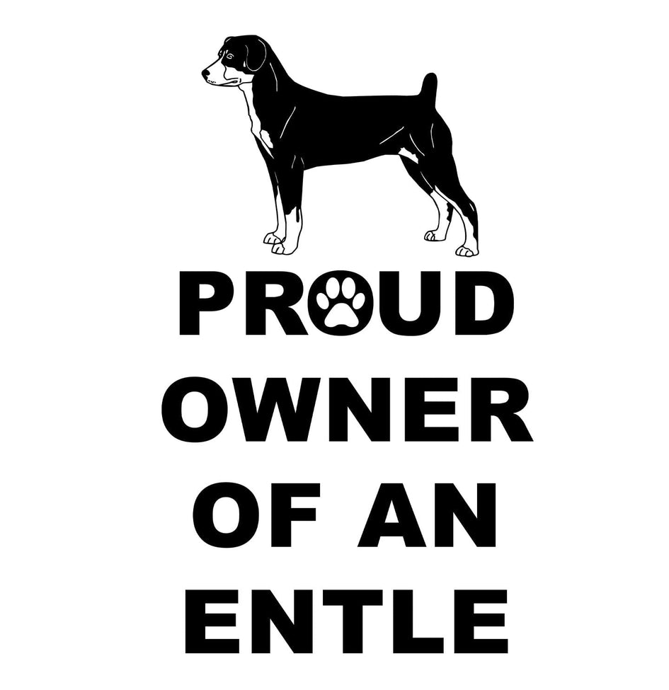 Entlebucher Mountain Dog Proud Owner - Adult Unisex Hoodie Sweatshirt