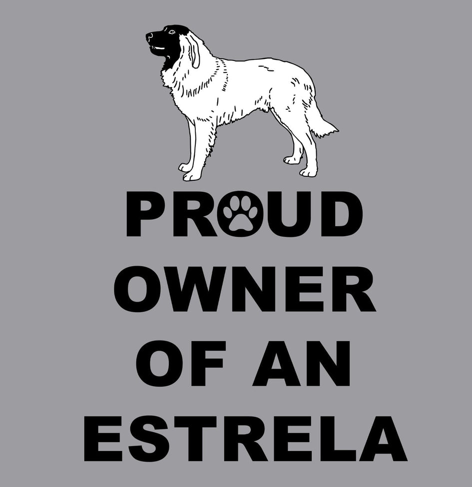 Estrela Mountain Dog Proud Owner - Adult Unisex Crewneck Sweatshirt