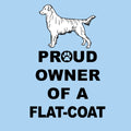 Flat-Coated Retriever Proud Owner - Adult Unisex T-Shirt