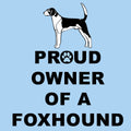 American Foxhound Proud Owner - Adult Unisex T-Shirt