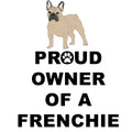French Bulldog Proud Owner - Adult Unisex T-Shirt