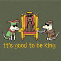 It’s Good To Be King  - Lightweight Tee