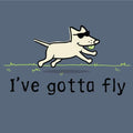 I've Gotta Fly - Classic Tee