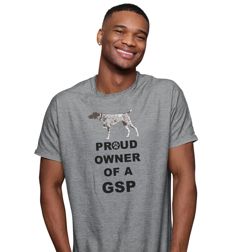 German Shorthaired Pointer Proud Owner - Adult Unisex T-Shirt