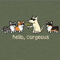Hello, Corgeous - Lightweight Tee