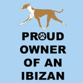 Ibizan Hound Proud Owner - Adult Unisex T-Shirt