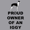 Italian Greyhound Proud Owner - Adult Unisex T-Shirt