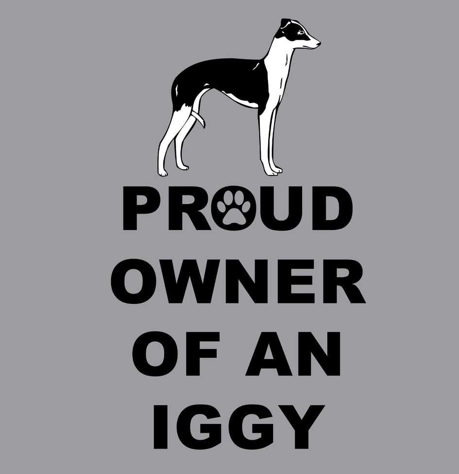 Italian Greyhound Proud Owner - Adult Unisex Hoodie Sweatshirt