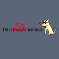 I'm a Dog Person  - Classic Long-Sleeve T-Shirt