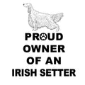 Irish Setter Proud Owner - Adult Unisex Hoodie Sweatshirt