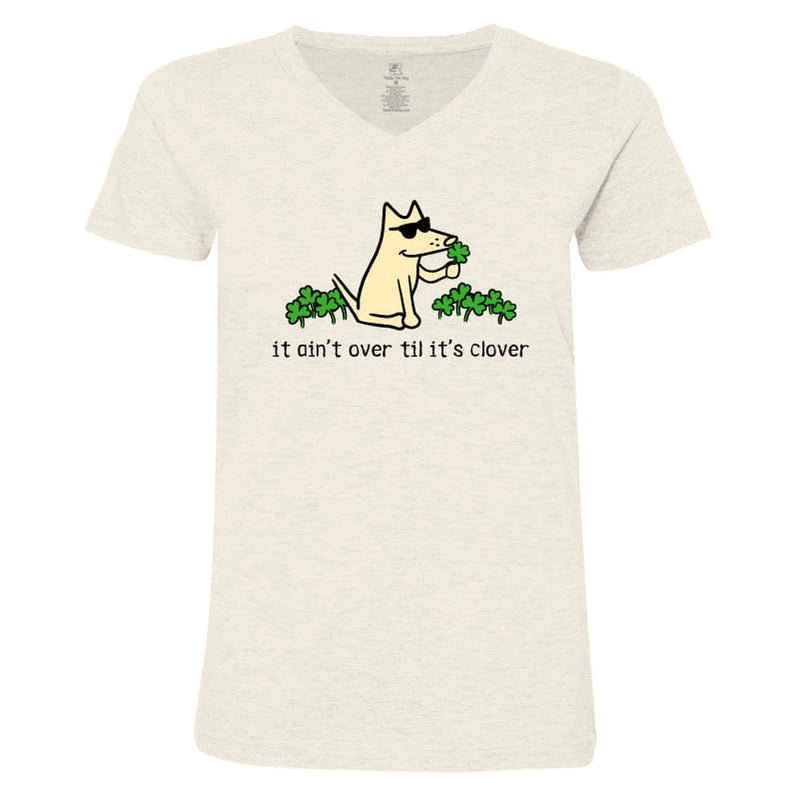 It Ain't Over Til It's Clover - Ladies T-Shirt V-Neck