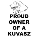 Kuvasz Proud Owner - Adult Unisex T-Shirt