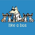 Like A Bos  - Ladies Night T-Shirt