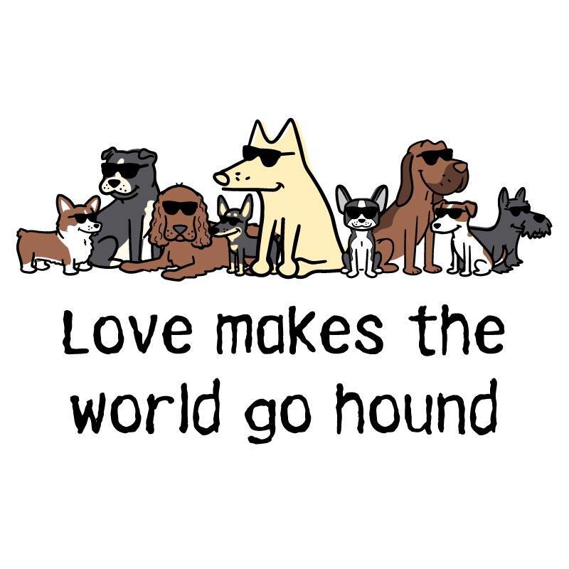 Love Makes The World Go Hound - Coffee Mug