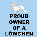 Löwchen Proud Owner - Adult Unisex T-Shirt
