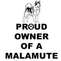Alaskan Malamute Proud Owner - Adult Unisex Hoodie Sweatshirt