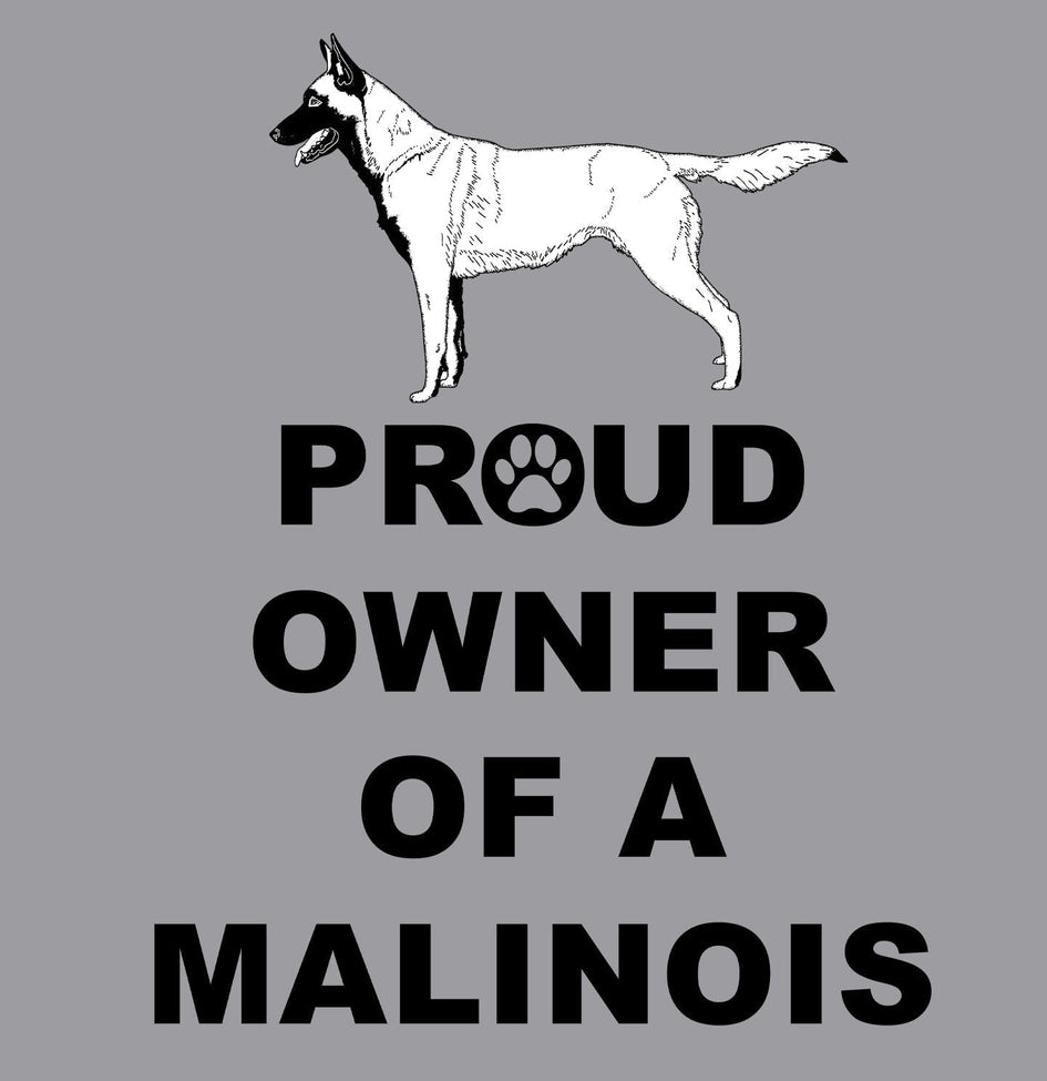 Belgian Malinois Proud Owner - Adult Unisex T-Shirt