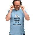 Maltese Proud Owner - Adult Unisex T-Shirt